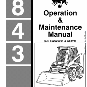 Bobcat 843, 843B Skid-Steer Loader Operation & Maintenance Manual