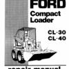 Ford CL-30, CL-40 Compact Loader Service Manual