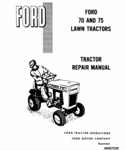 Ford 70, 75 Lawn Tractor Repair Manual