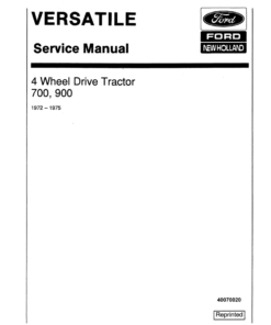 Ford Versatile 700, 750, 800, 825, 850, 900, 950 Tractor Repair Manual