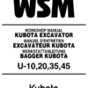 Kubota U10, U20, U30, U45 Excavator Workshop Repair Manual