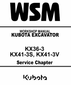 Kubota KX36-3, KX41-3S, KX41-3V Excavator Workshop Repair Manual