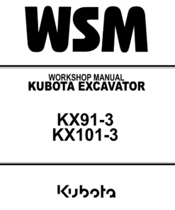 Kubota KX91-3, KX101-3 Excavator Workshop Repair Manual