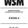 Kubota KX040-4 Excavator Workshop Repair Manual
