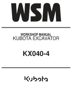 Kubota KX040-4 Excavator Workshop Repair Manual