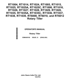 John Deere RT1004, RT1014, RT1024, RT1005, RT1015, RT1025, RT1025A, RT1025C, RT1006, RT1016, RT1026, RT1027, RT1028, RT1029, RT1020, RT1035, RT1035A, RT1035C, RT1036, RT1037, RT1038, RT1039, RT6008, RT6010, RT6012 Rotary Tiller Operator's Manual (5DMA99100)