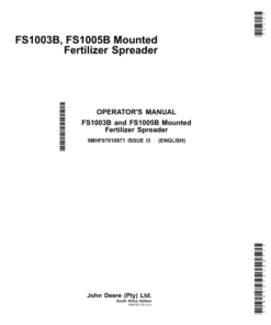 John Deere FS1003B, FS1005B Mounted Fertilizer Spreader Operator's Manual (5MHF07010871)