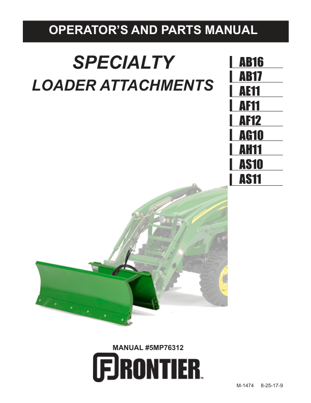 John Deere AB16, AB17, AE11, AF11, AF12, AG10, AH11, AS10 & AS11 Specialty Loader Attachments Operator's Manual (5MP76312)