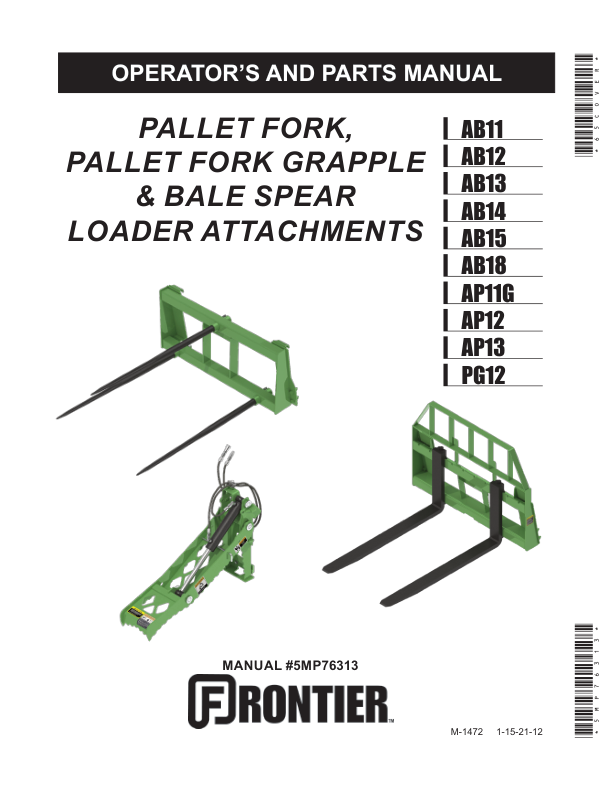 John Deere AB11, AB12, AB13, AB14, AB15, AB18, AP11G, AP12, AP13, PG12 Frontier Pallet Fork, Pallet Fork Grapple & Bale Spear Loader Attachments Operator's Manual (5MP76313)