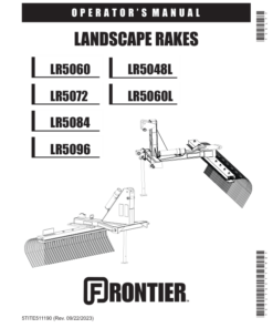 John Deere Frontier Landscape Rakes LR5048L, LR5060, LR5060L, LR5072, LR5084, LR5096 Operator's Manual (5TITE511190)
