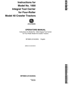 John Deere Model No. 1000 Integral Tool Carrier For 4-Roller Model 40 Crawler Tractor Operator's Manual (BIY6853)