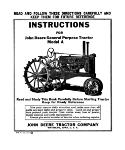 John Deere Model 'A' General Purpose Tractor ( - 476999) Operator's Manual (DIR103)