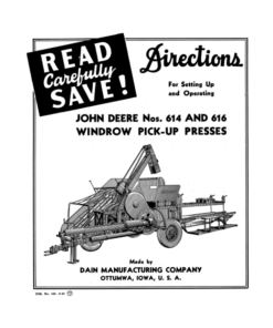 John Deere Nos. 614, 616 Windrow Pick-up Presses Operator's Manual (DIR106A)