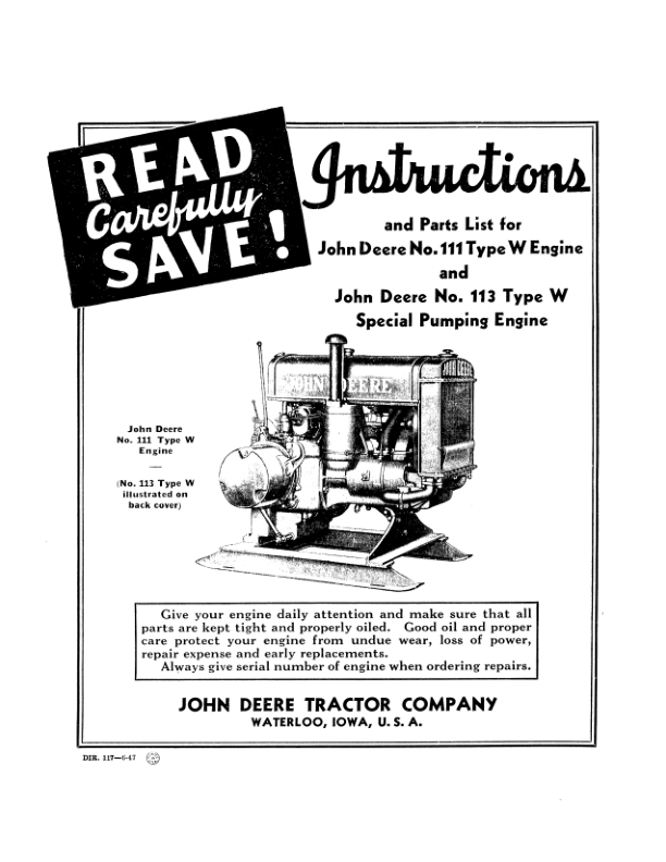 John Deere No. 111 Type W Engine, No. 113 Type W Special Pumping Engine Operator's Manual (DIR117)