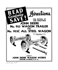 John Deere No. 953 Wagon Trailer, No. 953C All Steel Wagon Operator's Manual (DIR129)