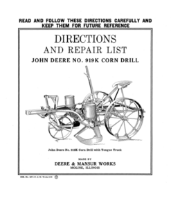 John Deere No. 919K Corn Drill (w/Tongue Truck) Operator's Manual (DIR147B)