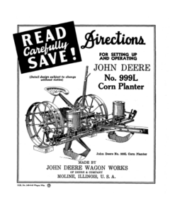 John Deere No. 999L Corn Planter Operator's Manual (DIR148A)