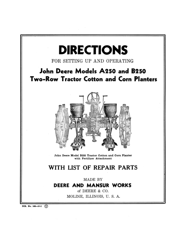 John Deere Models A250, B250 Two-Row Tractor Cotton & Corn Planters Operator's Manual (DIR162C)