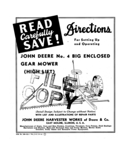 John Deere No. 4 Big Enclosed Gear Mower (High Lift) Operator's Manual (DIR169)