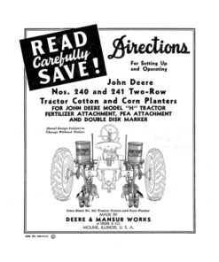 John Deere No. 240, 241 Two-Row Tractor Cotton & Corn Planters - H Tractors Operator's Manual (DIR194A)