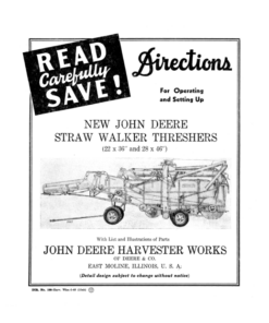 John Deere New Straw Walker Threshers (22 x 36 In., 28 x 46 In.) Operator's Manual (DIR198)