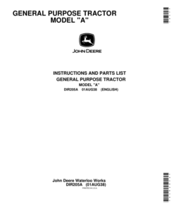 John Deere General Purpose Tractor 'A' Model Operator's Manual (DIR205A)
