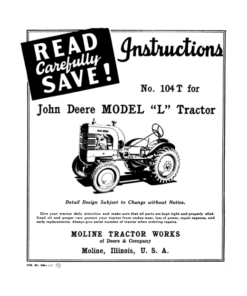 John Deere JD Model 'L' Tractor - No. 104T Operator's Manual (DIR206E)