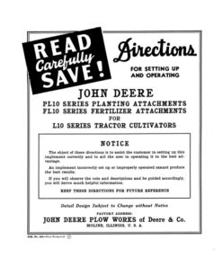 John Deere PL10 Series Planting Attachments, FL10 Series Fertilizer Attachments for L10 Series Tractor Cultivators Operator's Manual (DIR363A)