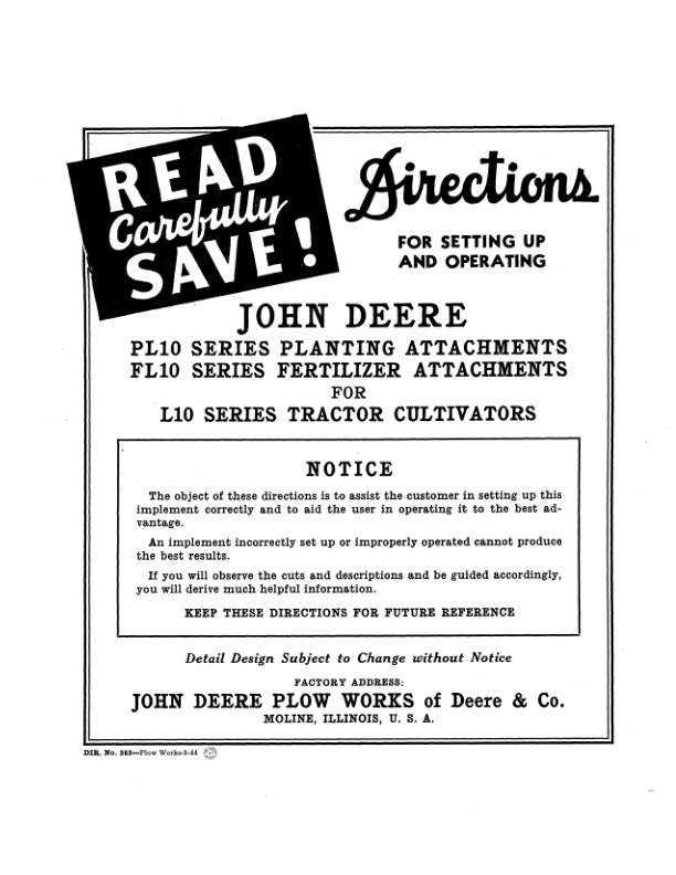 John Deere PL10 Series Planting Attachments, FL10 Series Fertilizer Attachments for L10 Series Tractor Cultivators Operator's Manual (DIR363A)