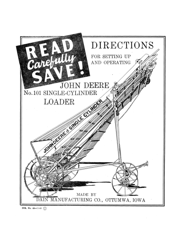 John Deere 101 Single Cylinder Loader Operator's Manual (DIR42A)