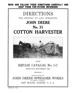 John Deere No. 31 Cotton Harvester (With Parts List) Operator's Manual (DIR57A)