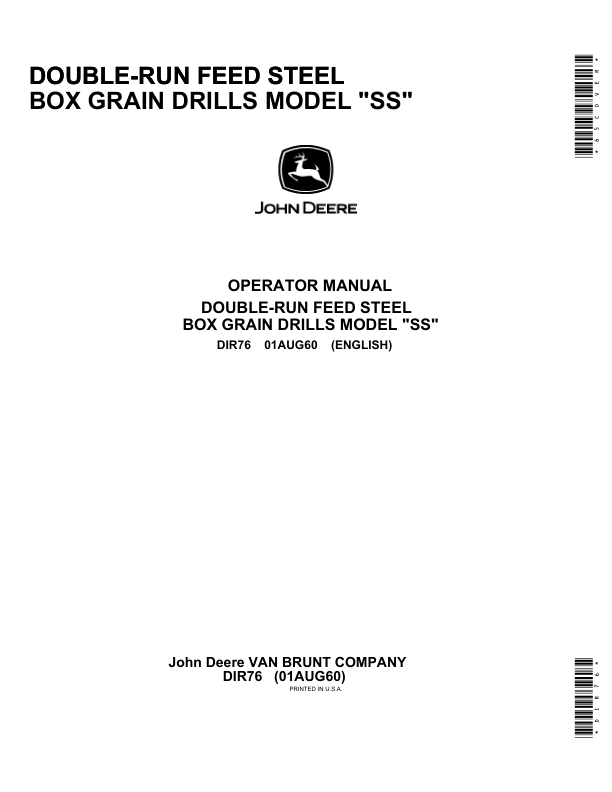 John Deere Van Brunt Double-Run Feed Steel Box Grain Drills - Model SS Operator's Manual (DIR76)