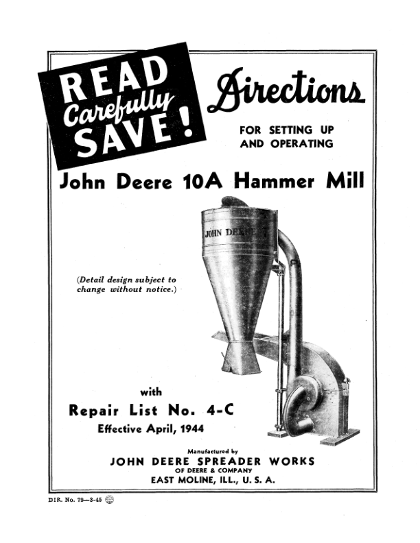 John Deere 10A Hammer Mill (With Repair List No. 4-C) Operator's Manual (DIR79B)