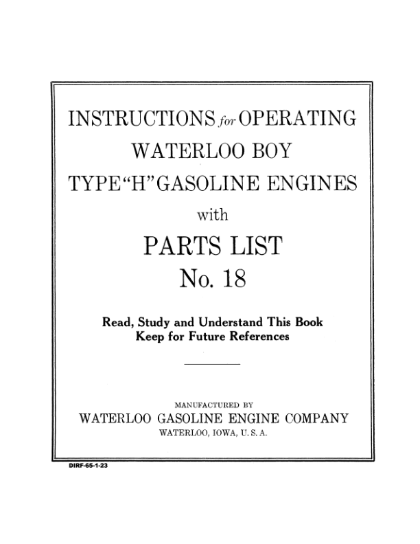 John Deere Waterloo Boy "H" Gasoline Engine Operator's Manual (DIRF65)