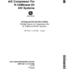 John Deere TY6788 Remanufactured A/C Compressor For R-12/Mineral Oil A/C Systems Operator's Manual (DSTY24011)