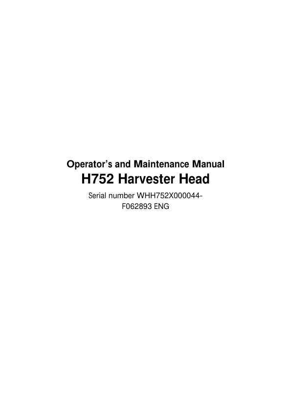 John Deere H752 Harvesting Heads Operator's Manuals (F062893)