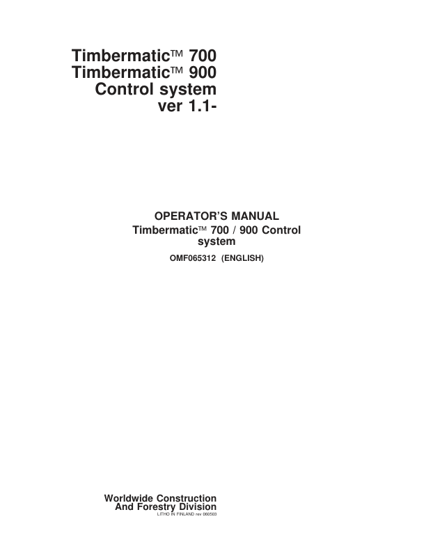 John Deere TIMBERMATIC 700, TIMBERMATIC 900 Measuring And Control Systems Operator's Manuals (F065312)