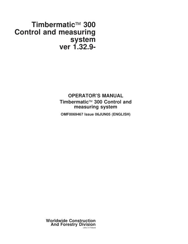 John Deere TIMBERMATIC 300 TIMBERJACK Measuring And Control Systems Operator's Manuals (F069467)