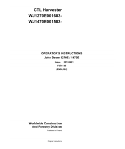 John Deere 1270E T3, 1470E T3 Wheeled Harvesters Operator's Manuals (F074145)