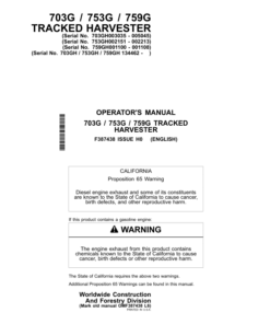 John Deere 703G, 753G, 759G Tracked Harvesters Operator's Manuals (F387438)