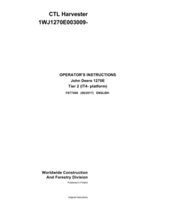 John Deere 1270E IT4 T2 6W, 1270E IT4 T2 8W Wheeled Harvesters Operator's Manuals (F677498)