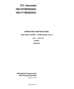 John Deere 1070E IT4, 1170E IT4 Wheeled Harvesters Operator's Manuals (F680525GENI)