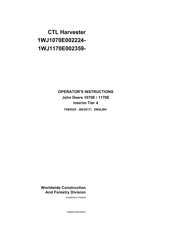 John Deere 1070E IT4, 1170E IT4 Wheeled Harvesters Operator's Manuals (F680525)