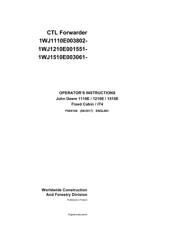 John Deere 1210E IT4 FFC, 1510E IT4 FFC, 1110E IT4 FFC Forwarders Operator's Manuals (F684166)