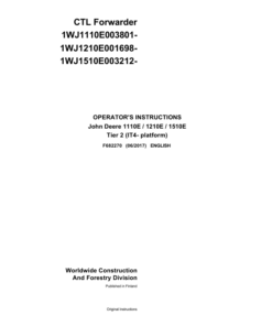 John Deere 1210E IT4 T2 FFC, 1510E IT4 T2 FFC, 1110E IT4 T2 FFC Forwarders Operator's Manuals (F684212)