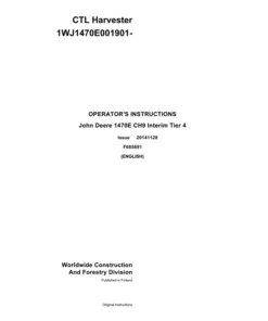 John Deere 1470E IT4 CH9 Wheeled Harvesters Operator's Manuals (F685891GENI)