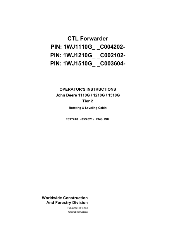 John Deere 1110G T2 RL, 1210G T2 RL, 1510G T2 RL Forwarders Operator's Manuals (F697748)