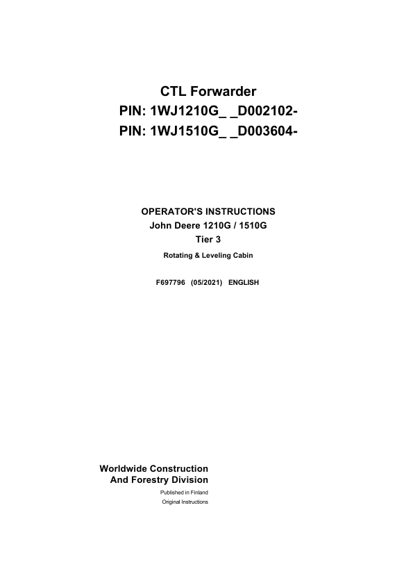 John Deere 1210G T2 RL, 1510G T3 RL Forwarders Operator's Manuals (F697796)