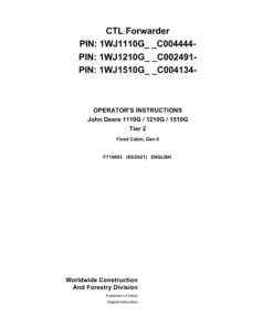 John Deere 1110G T2 FFC, 1210G T2 FFC, 1510G T2 FFC Forwarders Operator's Manuals (F710893)
