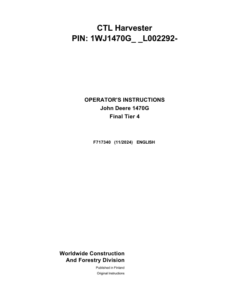 John Deere 1470G Harvester Operator's Manuals (F717340)